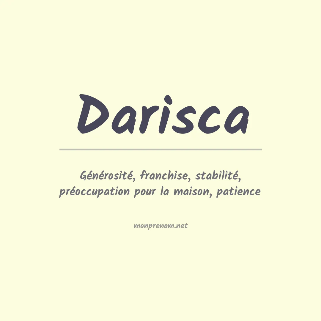 Signification du prénom Darisca