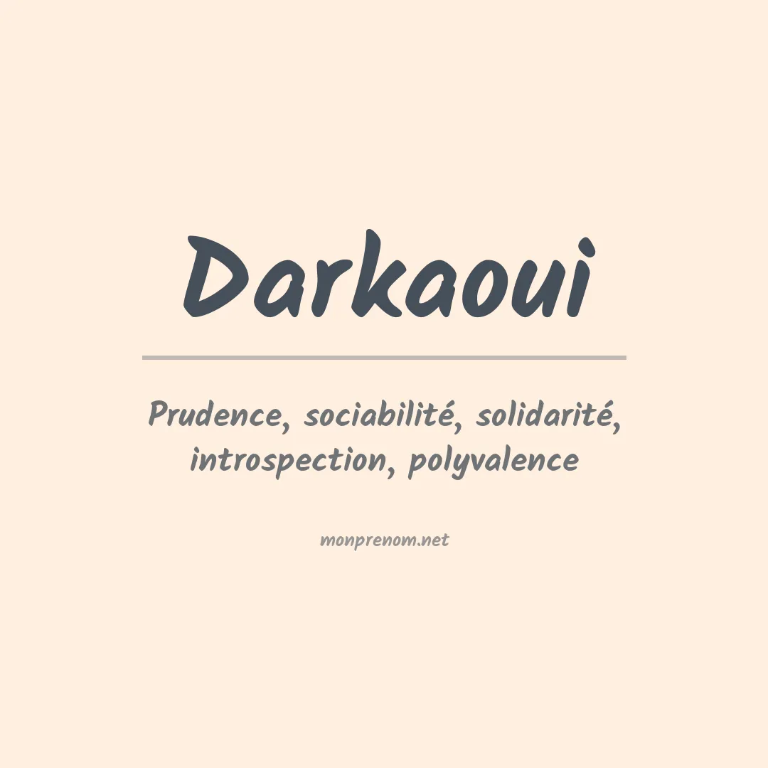 Signification du prénom Darkaoui