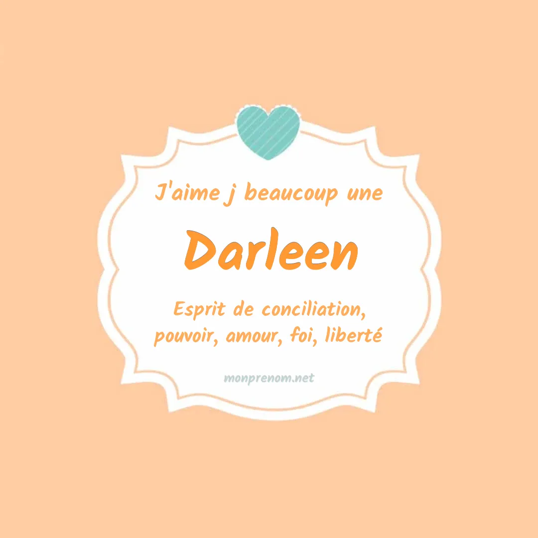 J'aime beaucoup Darleen