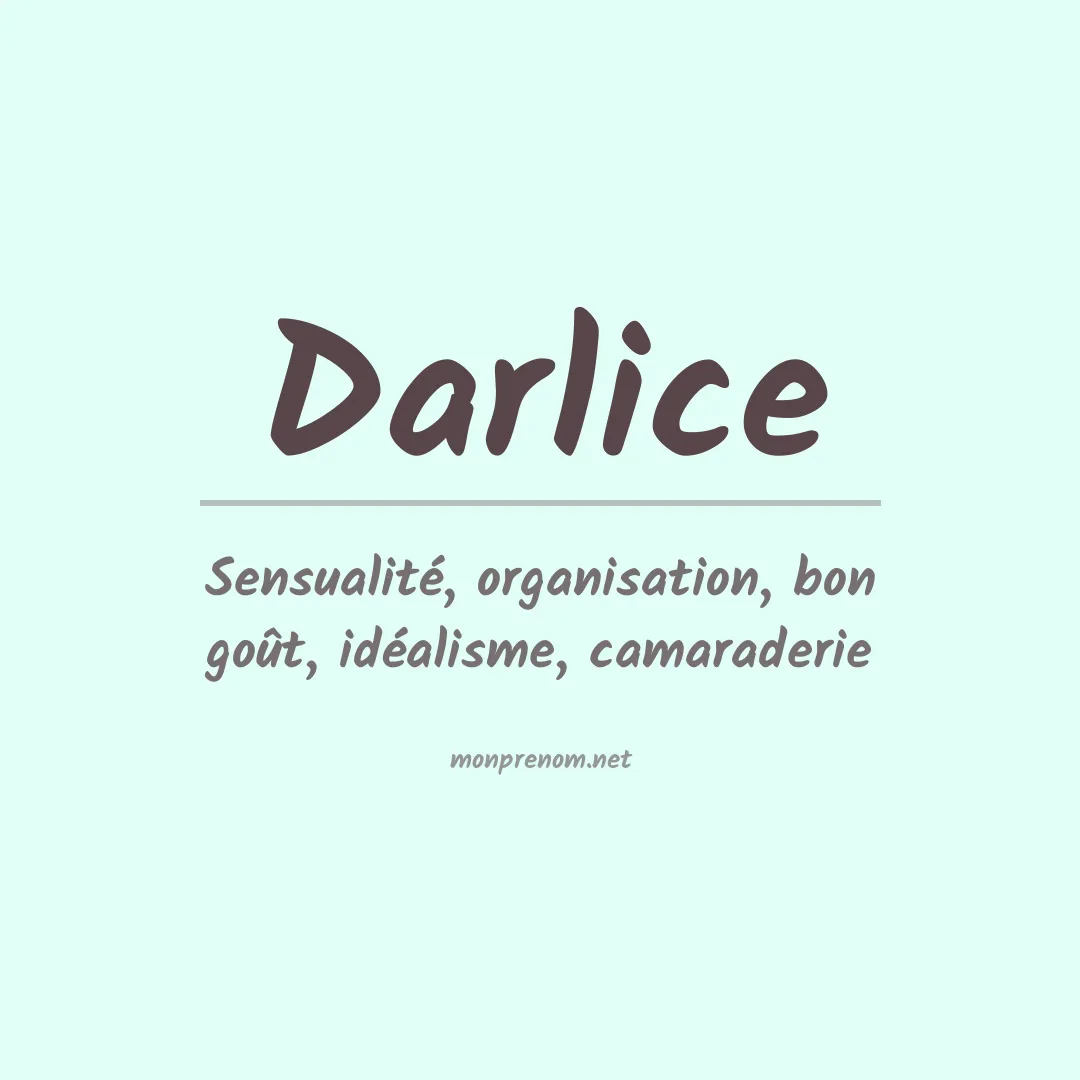 Signification du prénom Darlice