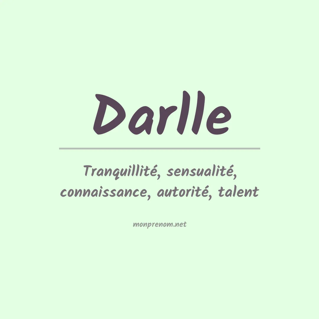 Signification du prénom Darlle