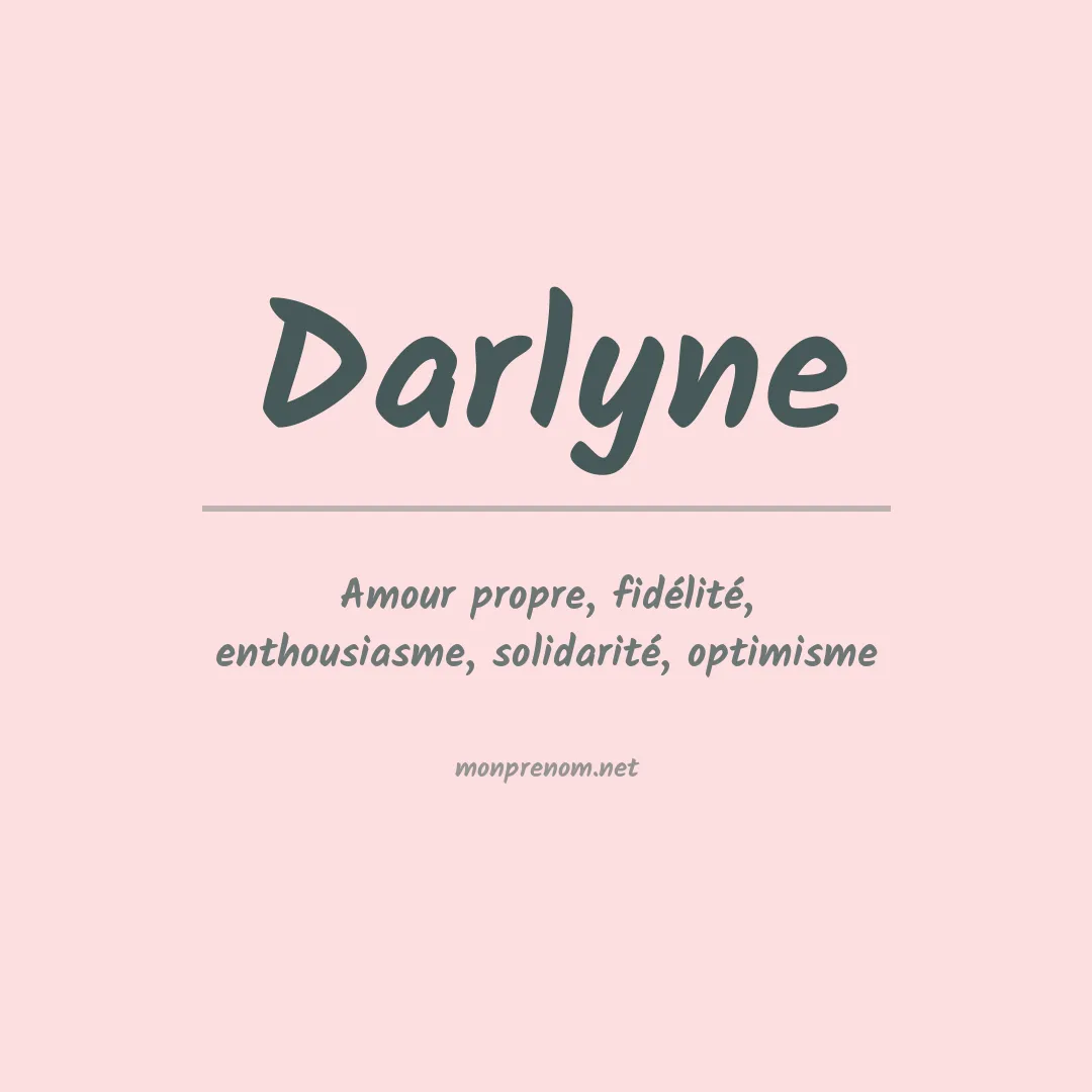 Signification du prénom Darlyne