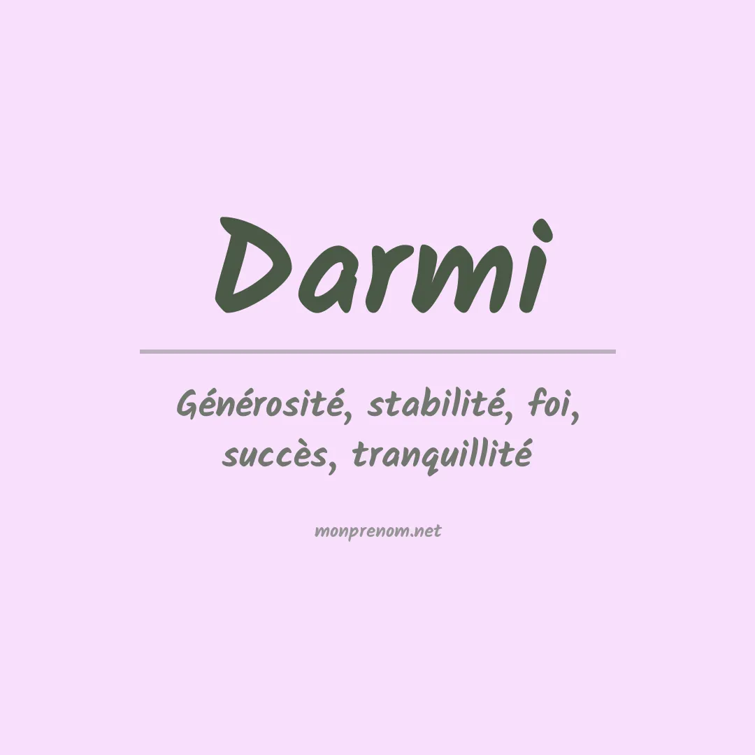 Signification du prénom Darmi