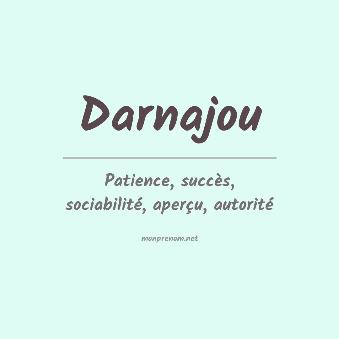 Signification du prénom Darnajou