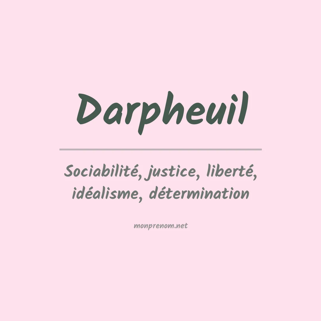Signification du prénom Darpheuil