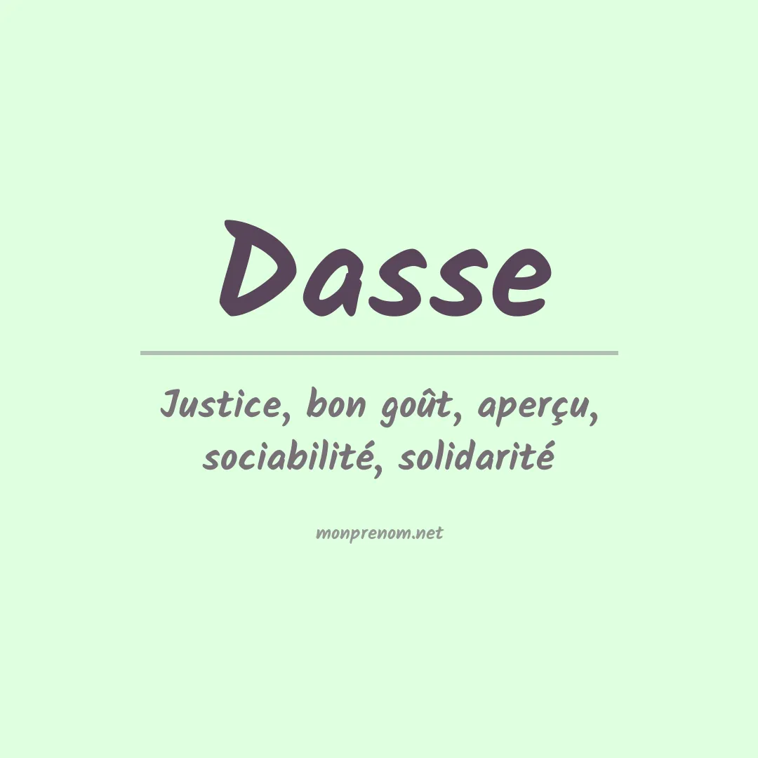 Signification du prénom Dasse