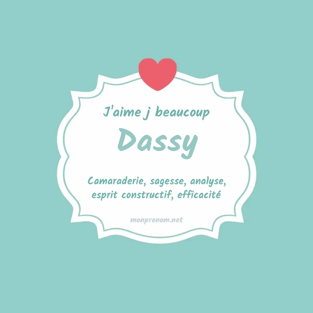 J'aime beaucoup Dassy
