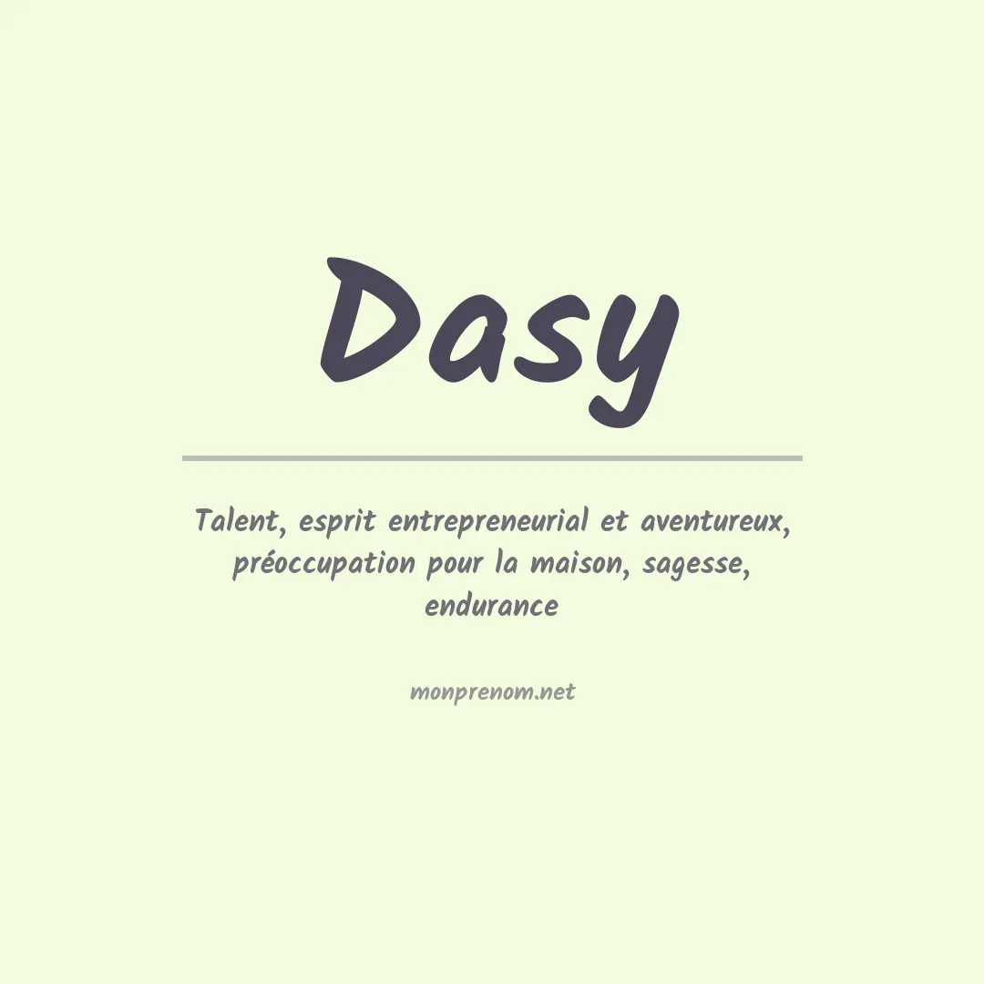 Signification du prénom Dasy