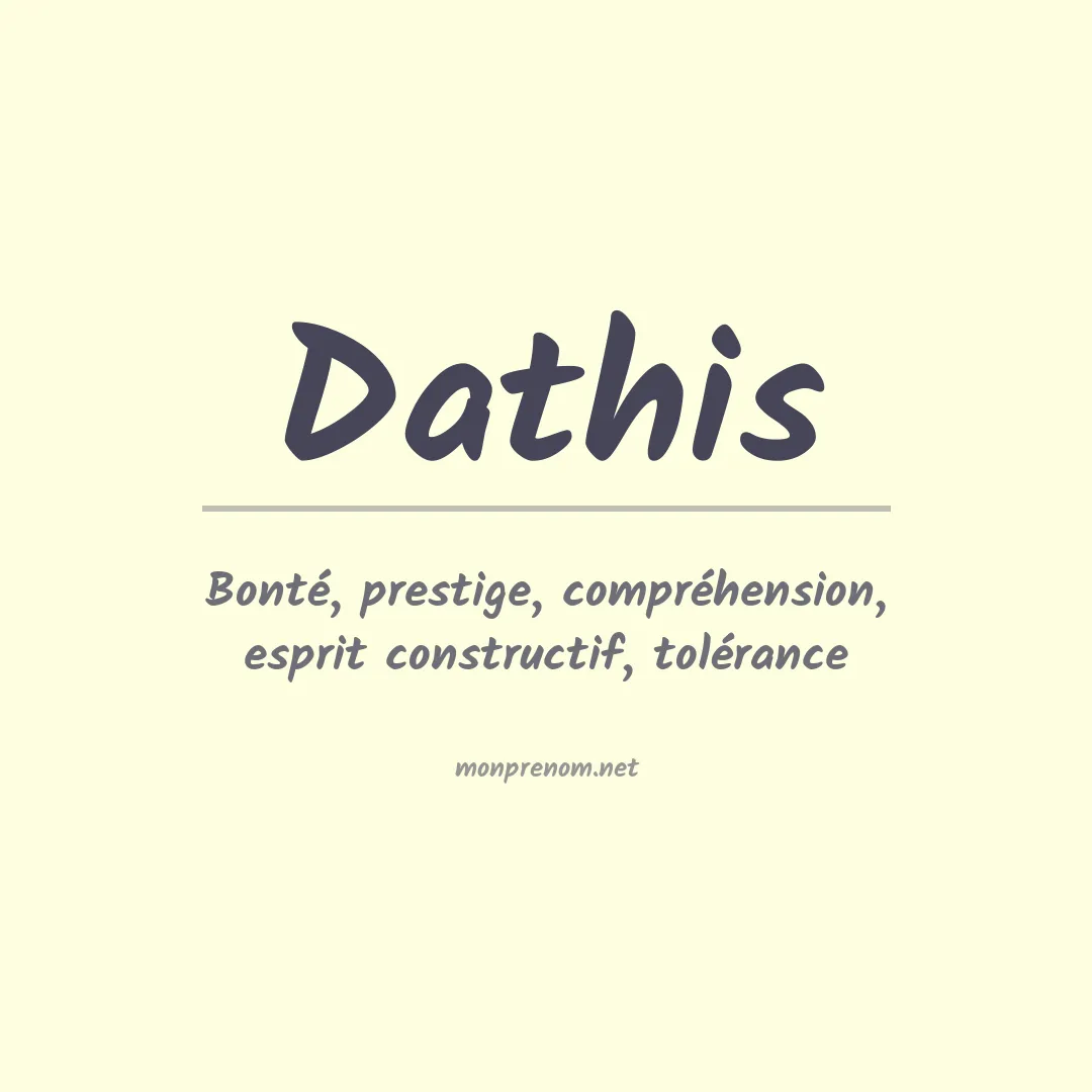 Signification du prénom Dathis