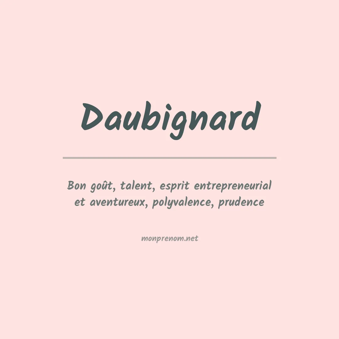 Signification du prénom Daubignard