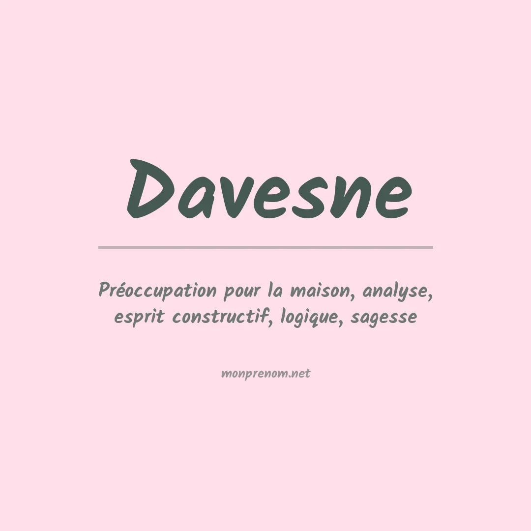 Signification du prénom Davesne