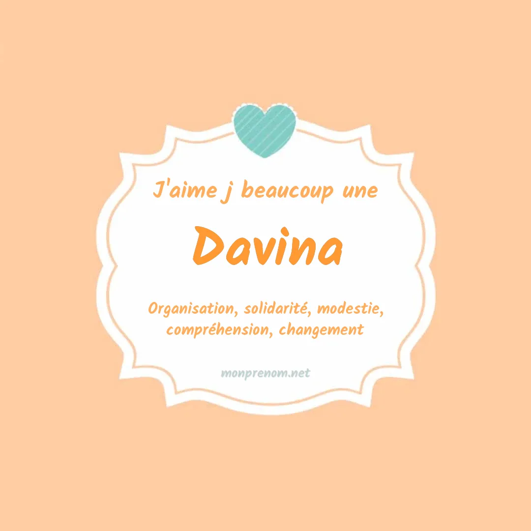 J'aime beaucoup Davina