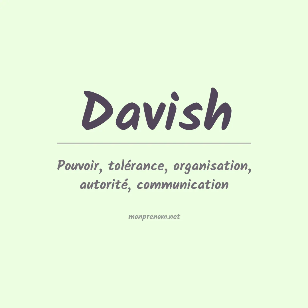 Signification du prénom Davish