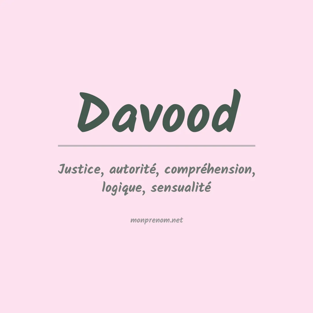 Signification du prénom Davood