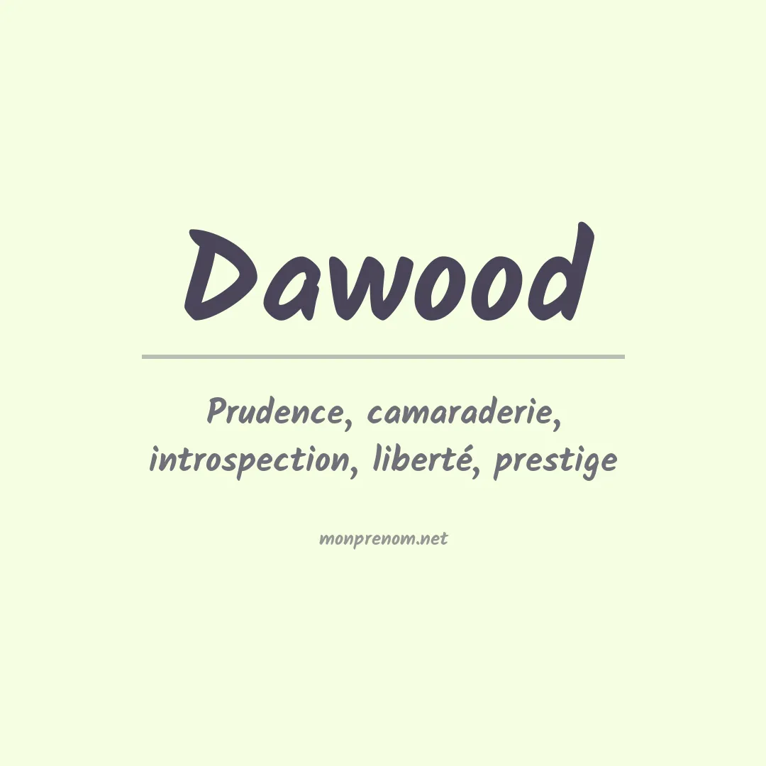 Signification du prénom Dawood