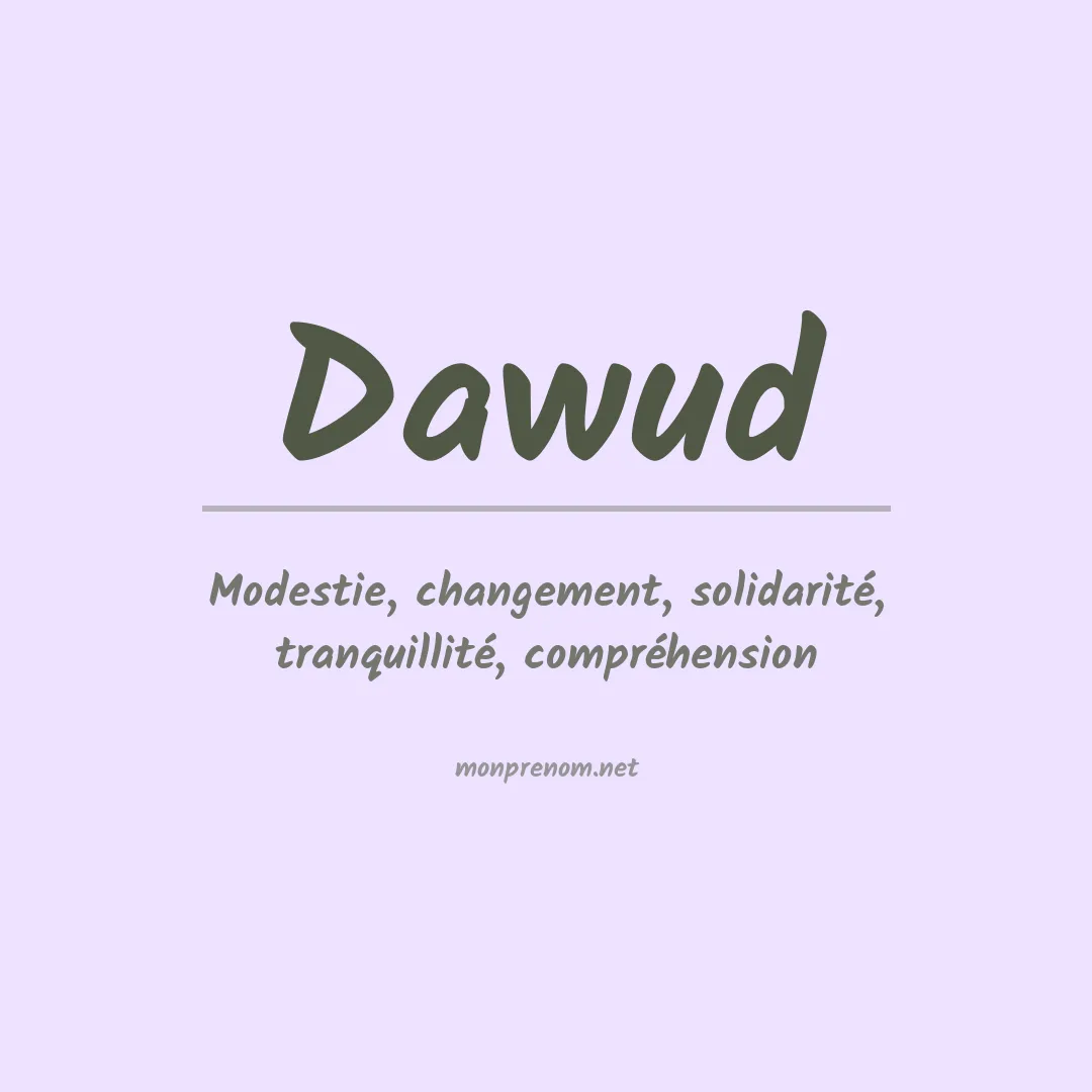 Signification du prénom Dawud