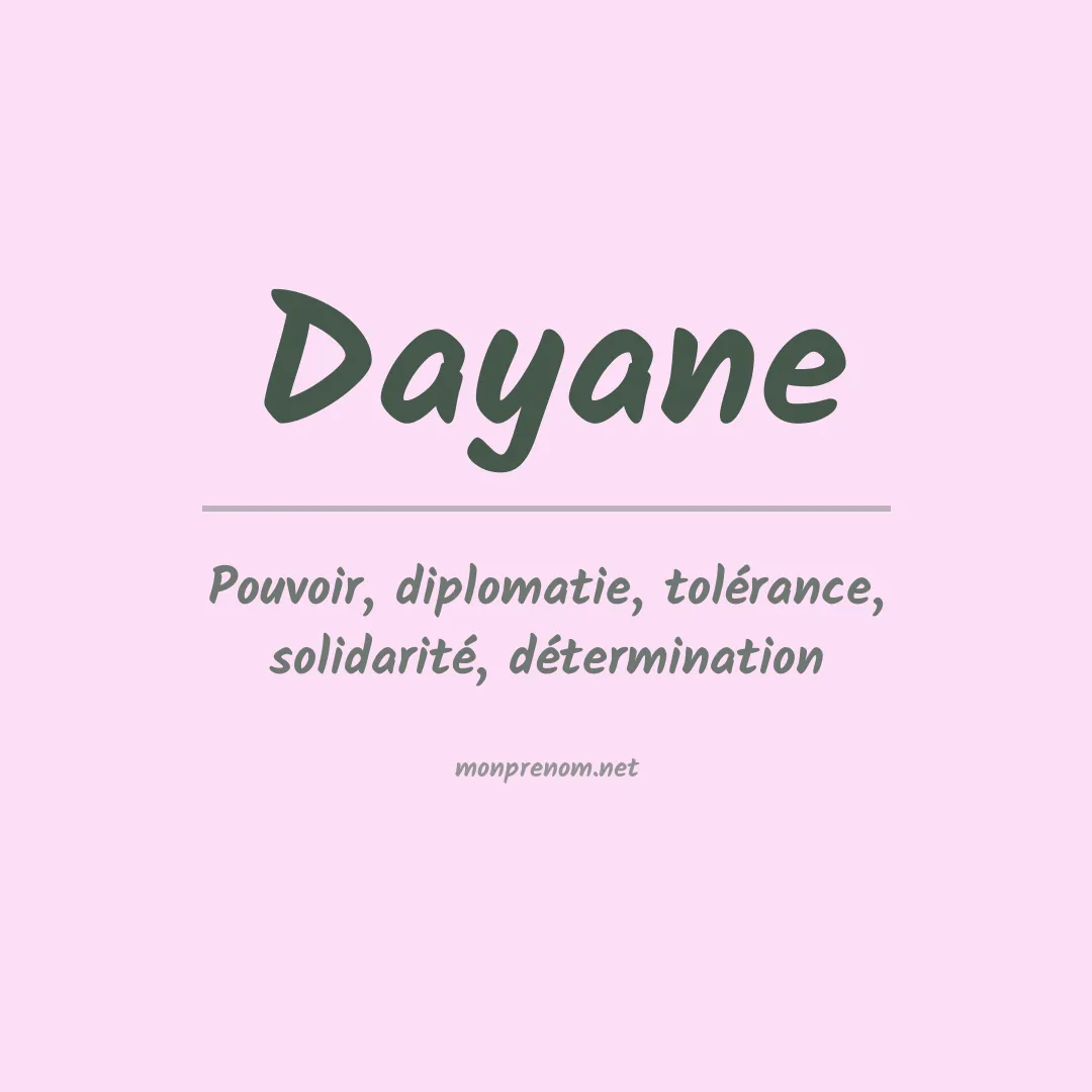 Signification du prénom Dayane