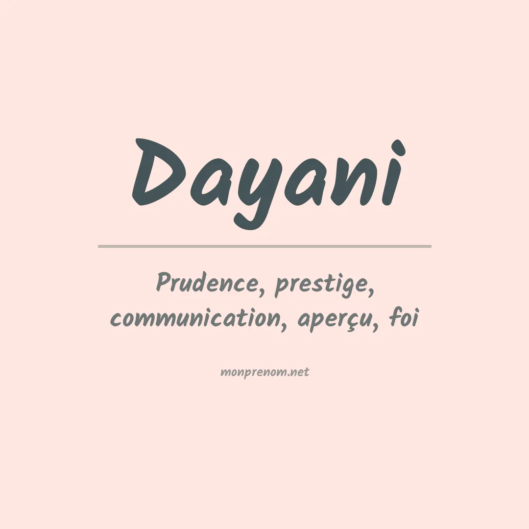 Signification du prénom Dayani