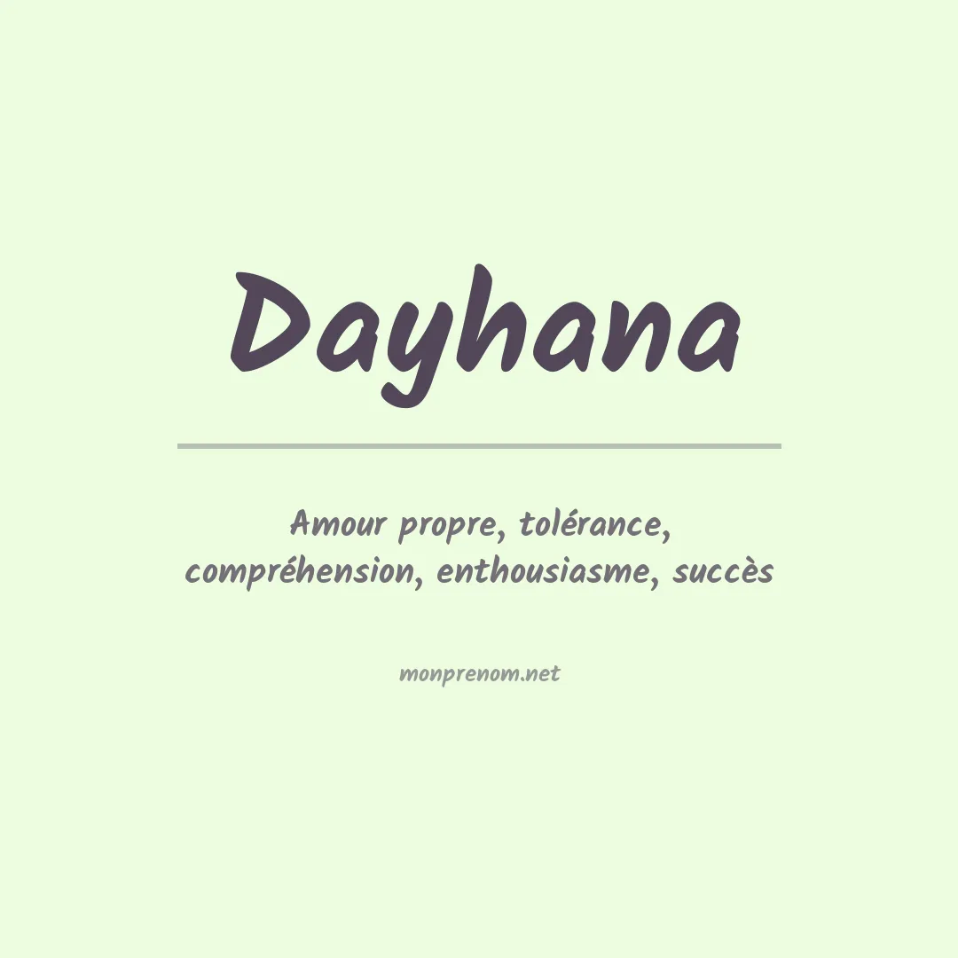 Signification du prénom Dayhana