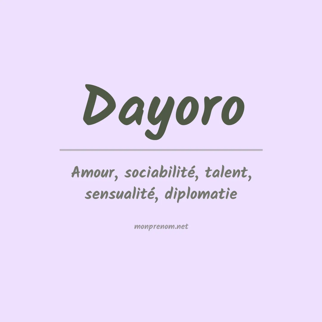 Signification du prénom Dayoro