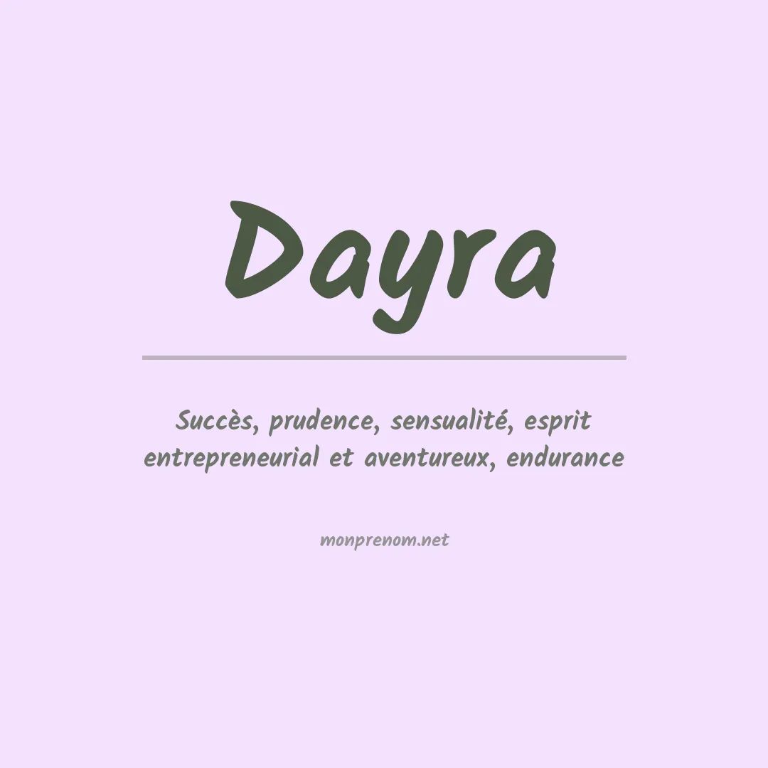 Signification du prénom Dayra