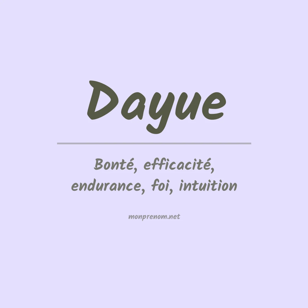 Signification du prénom Dayue