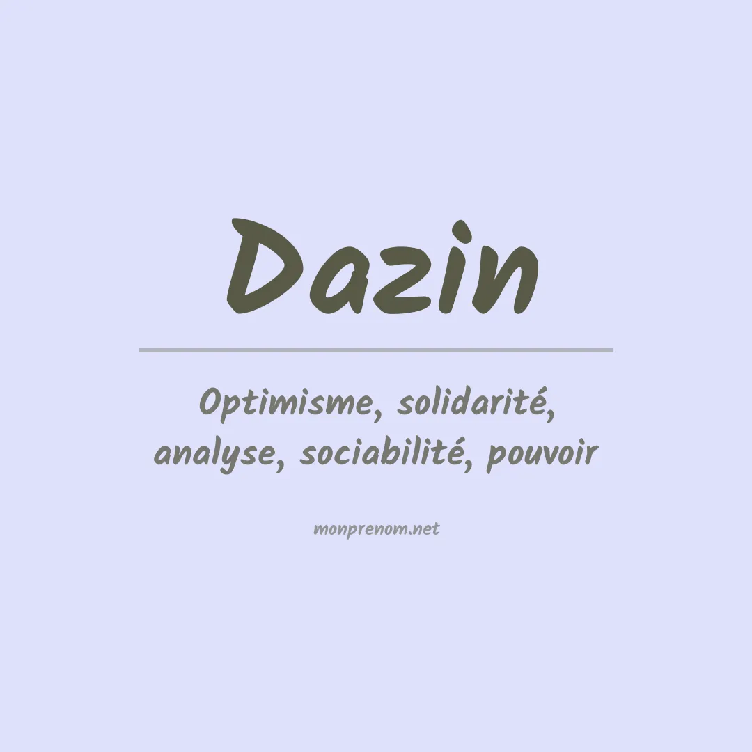 Signification du prénom Dazin