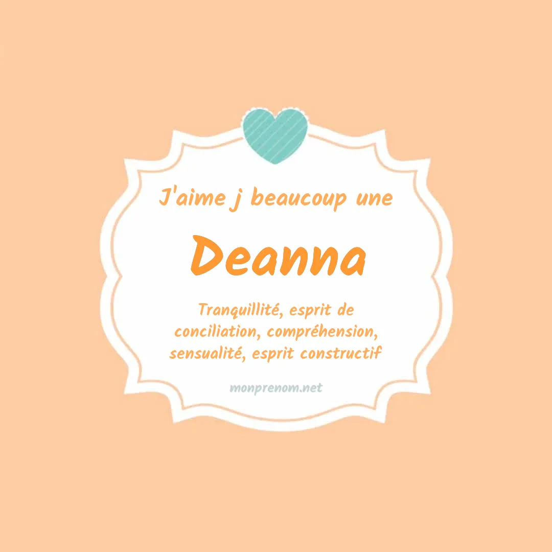 J'aime beaucoup Deanna