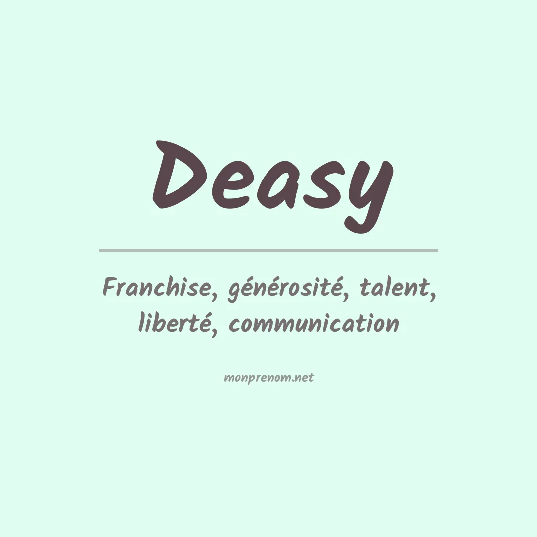 Signification du prénom Deasy