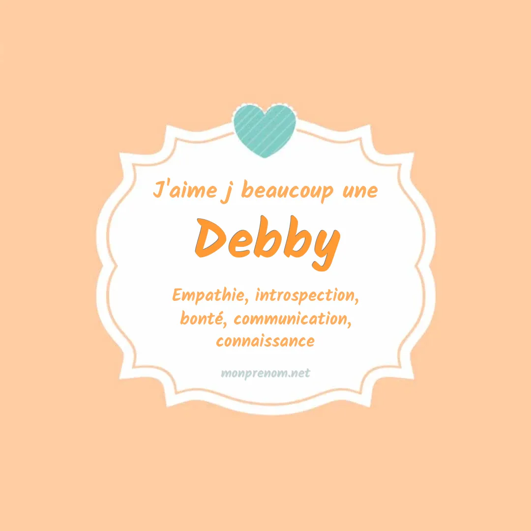 J'aime beaucoup Debby