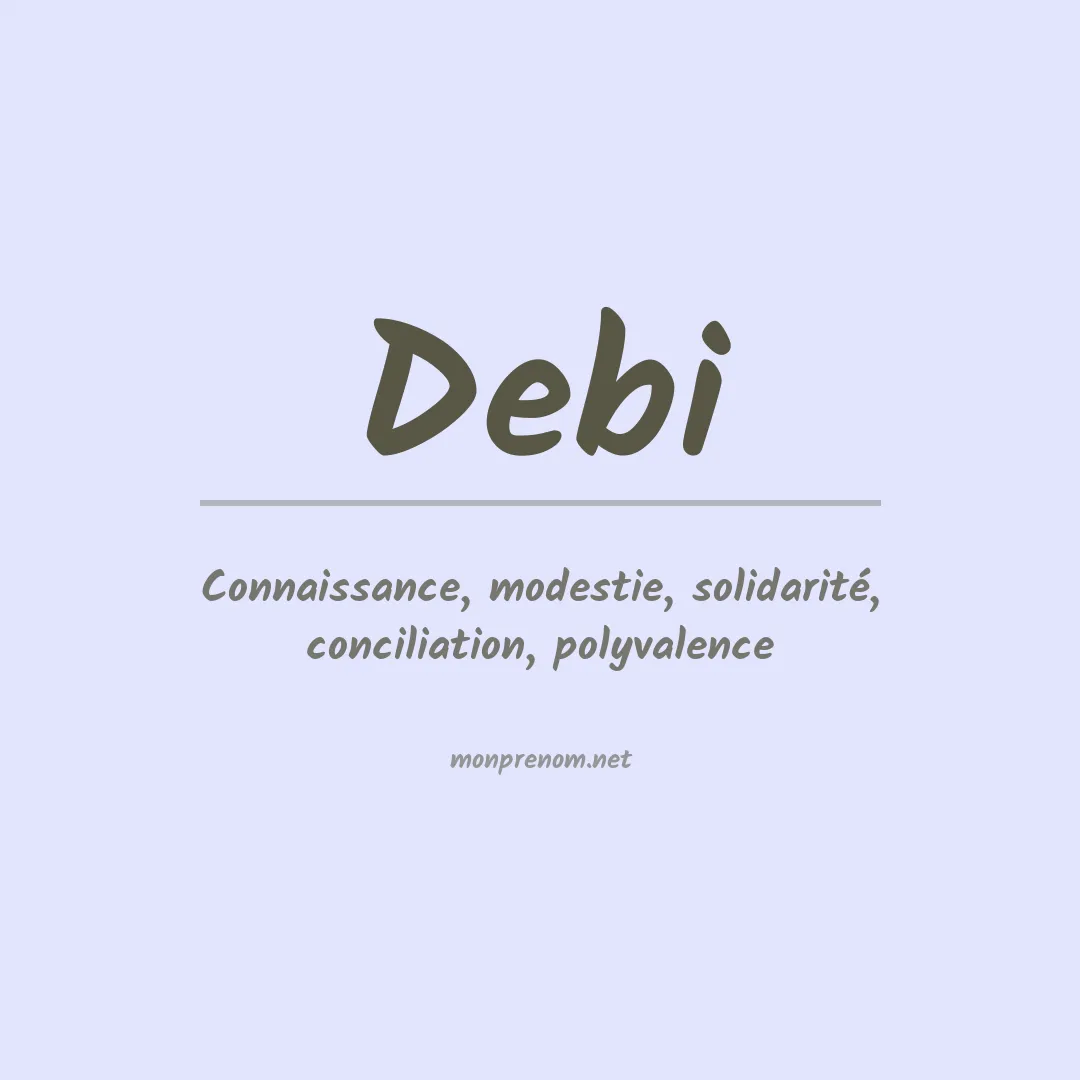 Signification du prénom Debi
