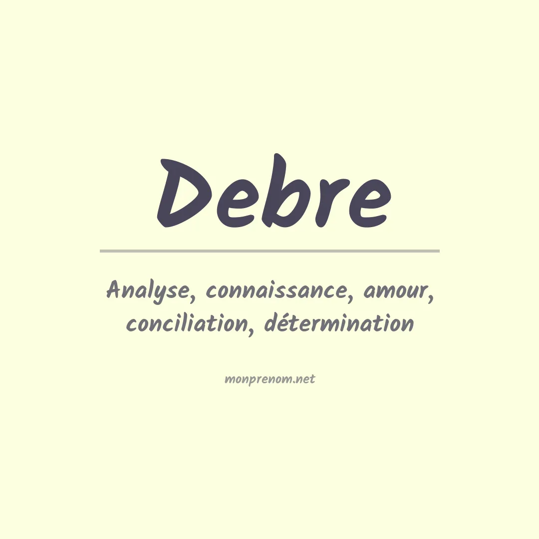 Signification du prénom Debre