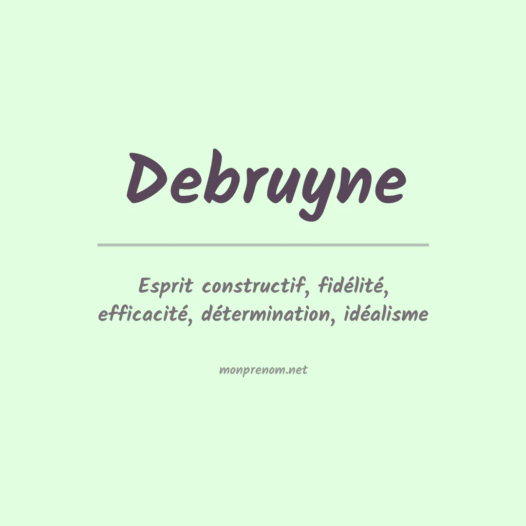 Signification du prénom Debruyne