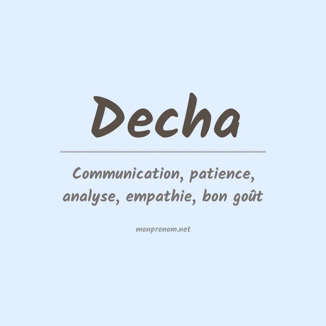 Signification du prénom Decha