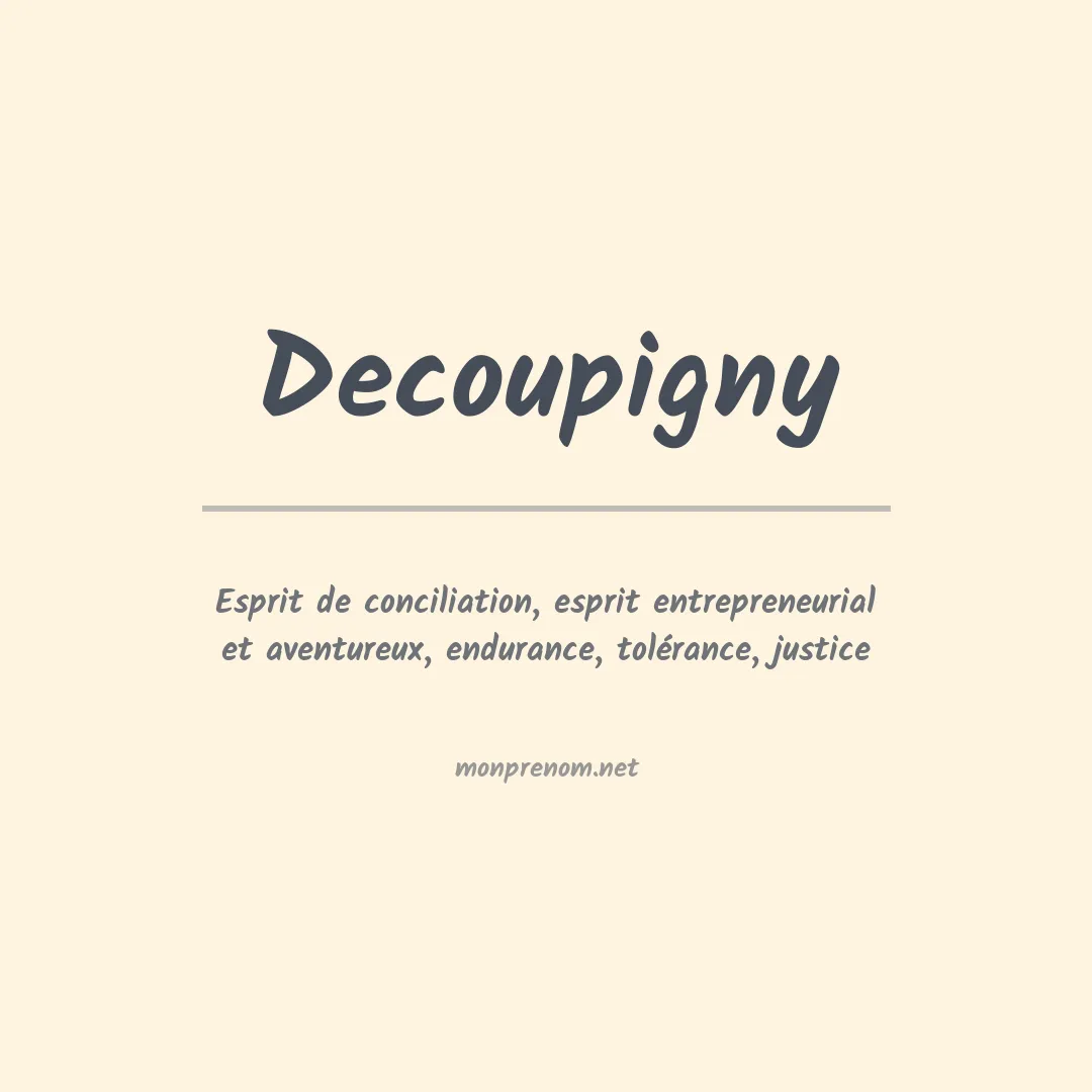 Signification du prénom Decoupigny