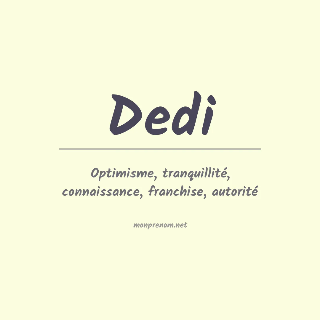 Signification du prénom Dedi