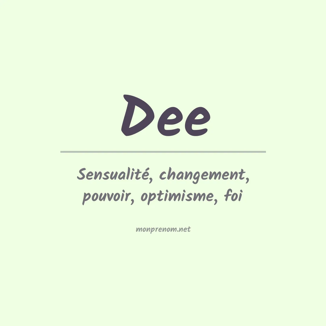 Prénom Dee