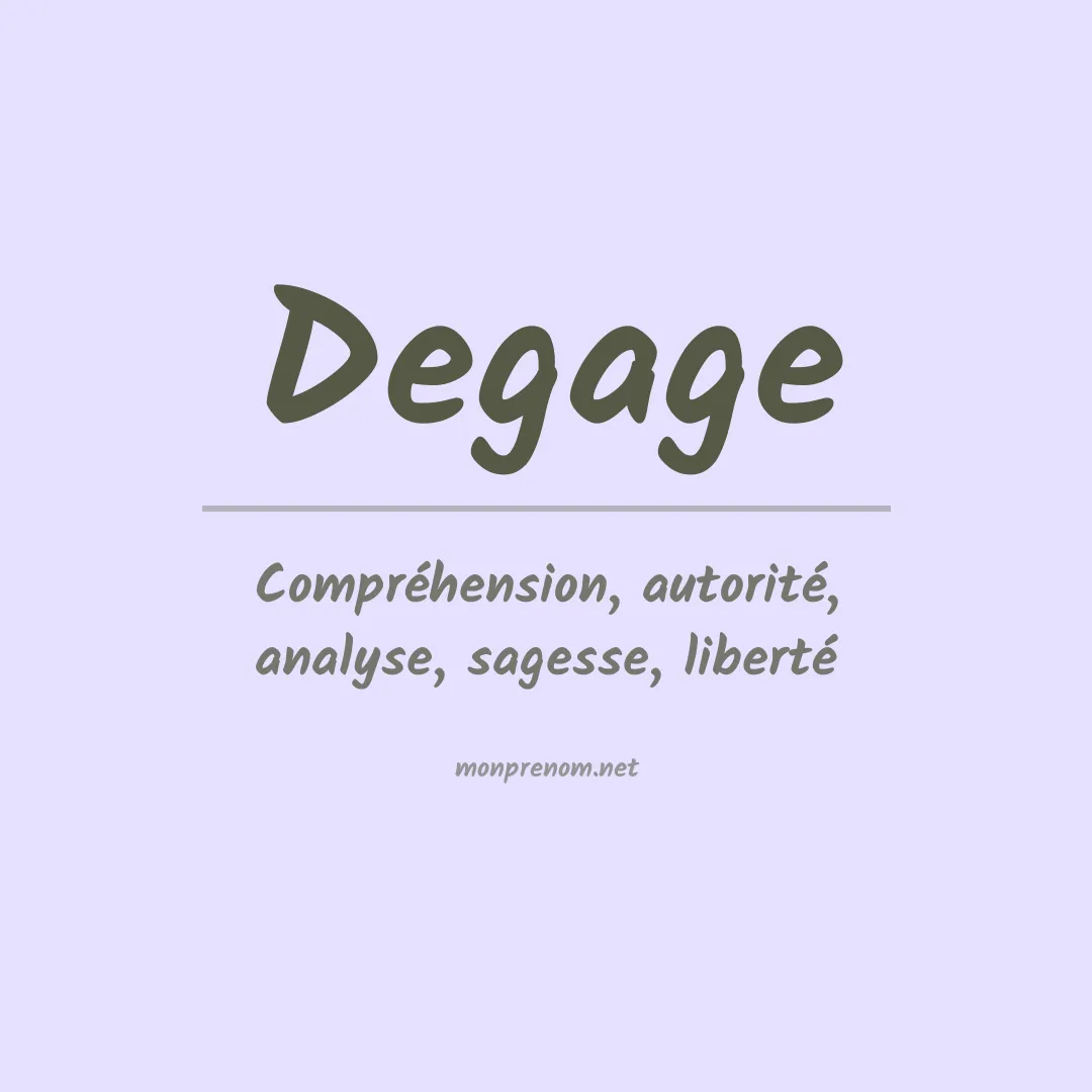 Signification du prénom Degage