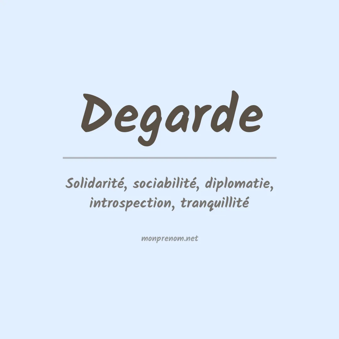 Signification du prénom Degarde