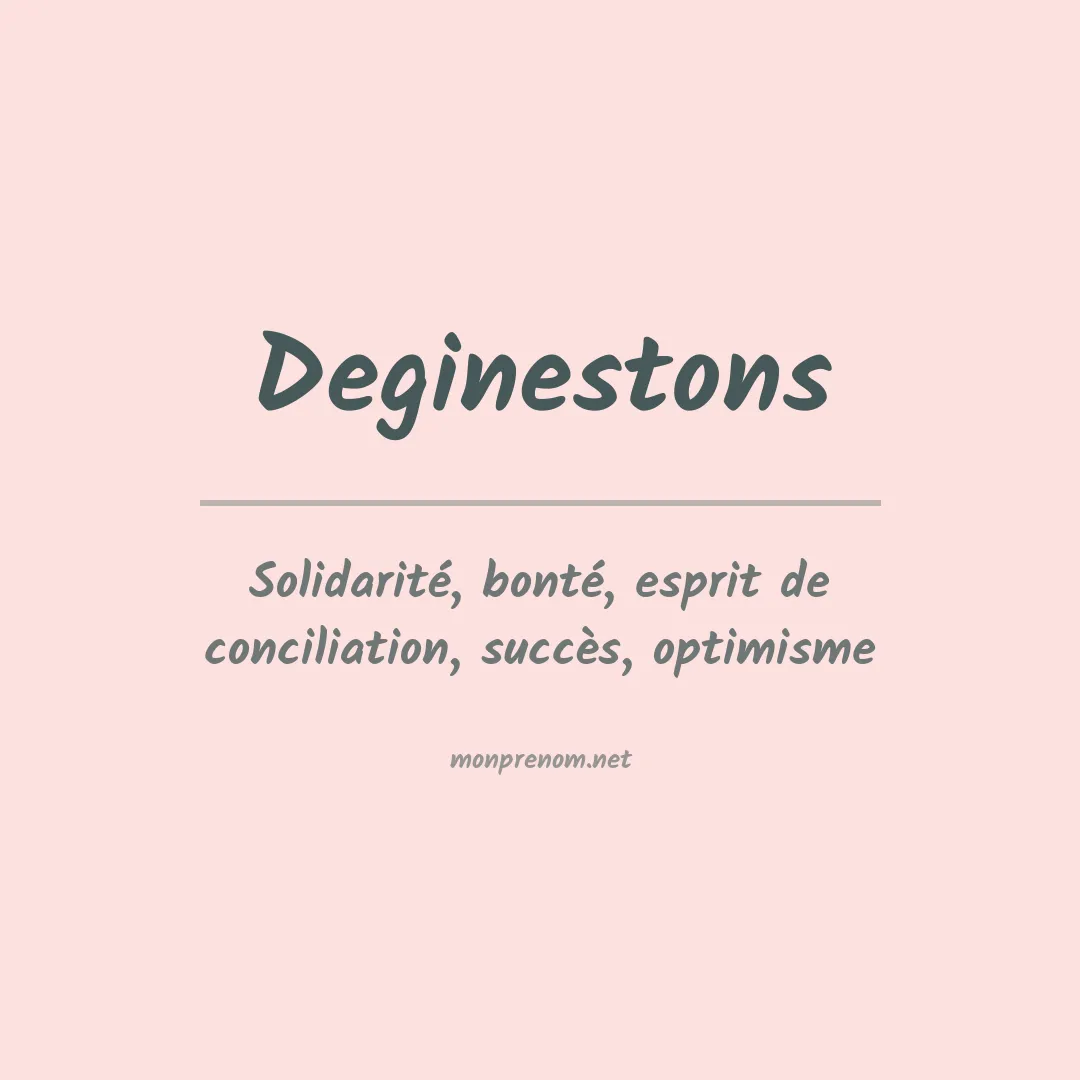 Signification du prénom Deginestons