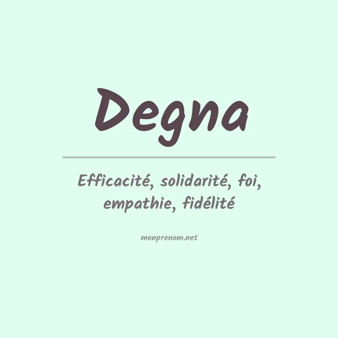 Signification du prénom Degna