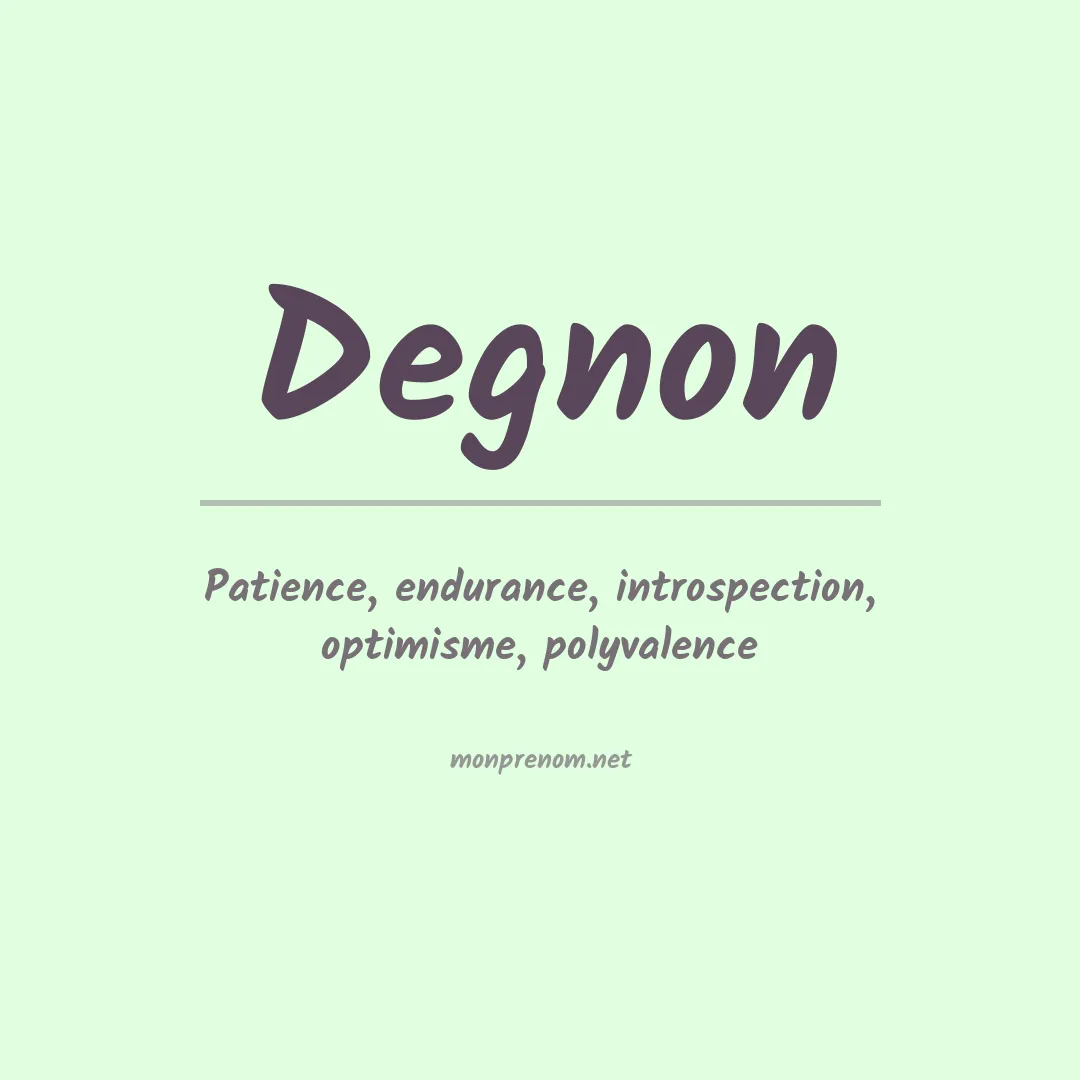 Signification du prénom Degnon