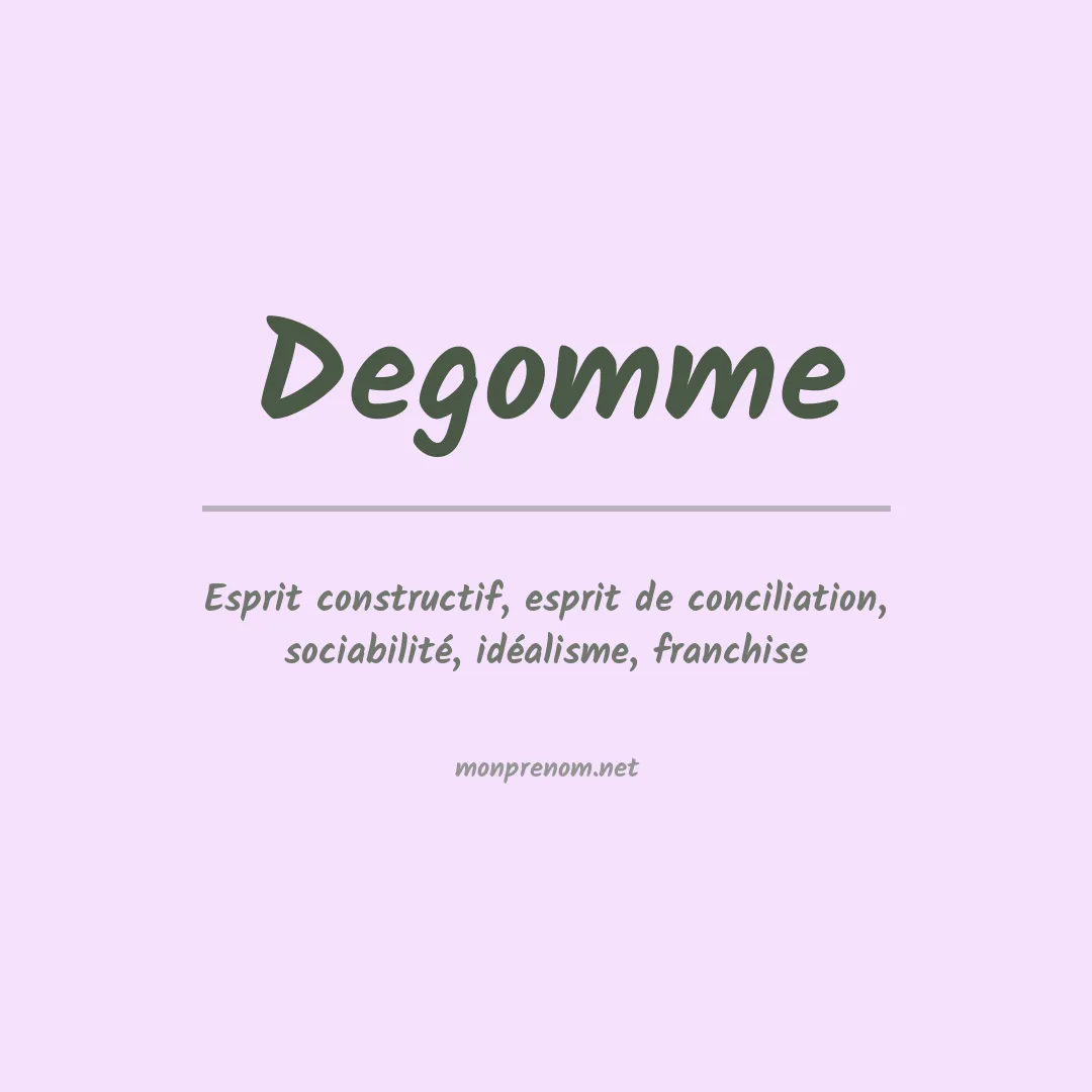 Signification du prénom Degomme