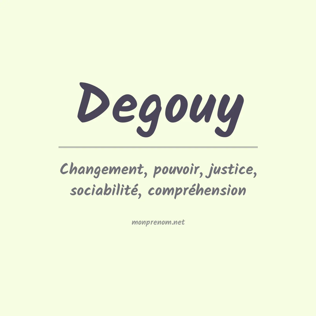 Signification du prénom Degouy