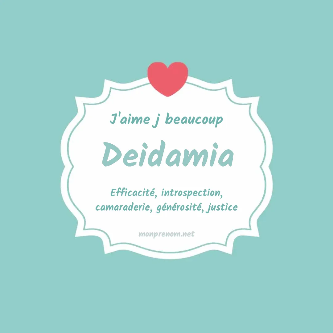 J'aime beaucoup Deidamia