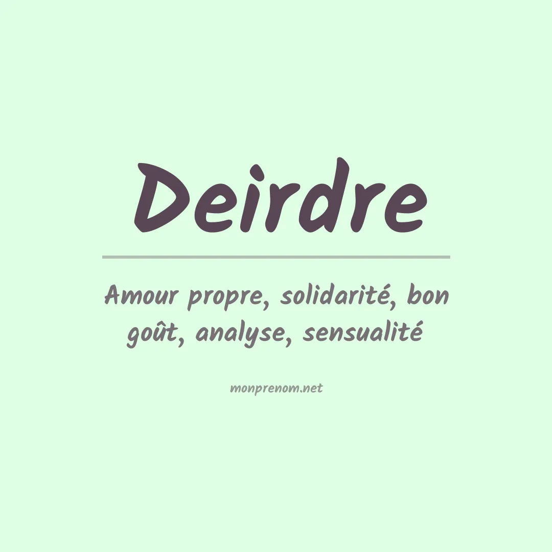 Signification du prénom Deirdre