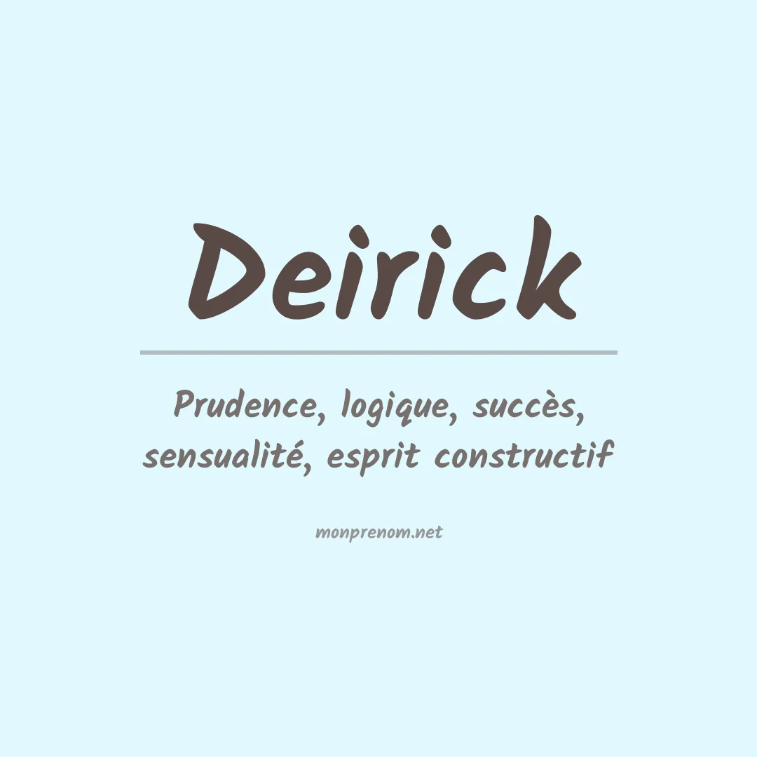 Signification du prénom Deirick
