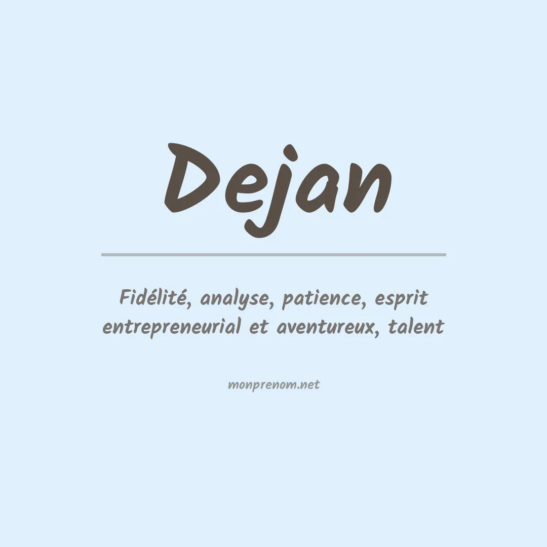 Signification du prénom Dejan