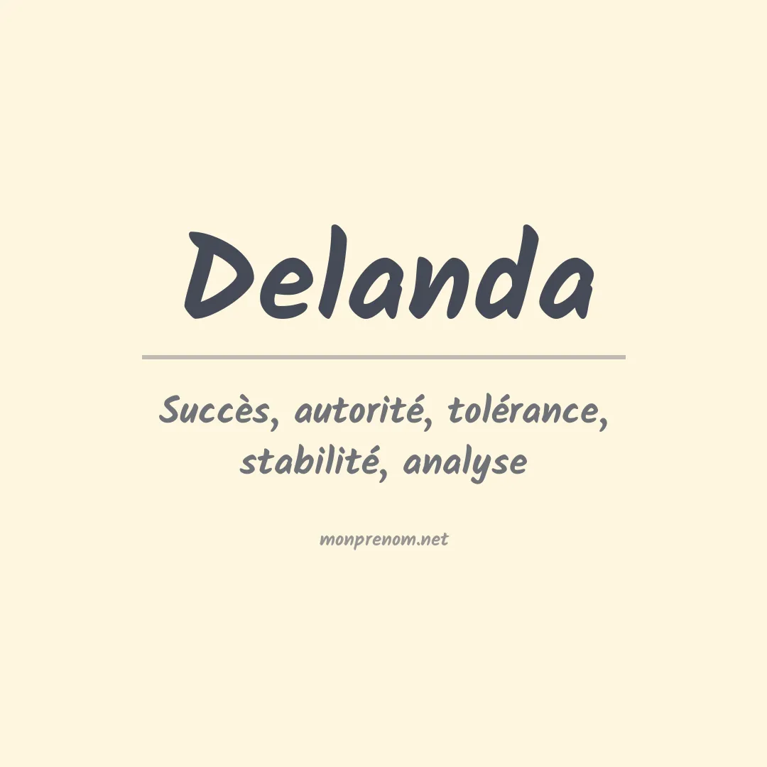 Signification du prénom Delanda