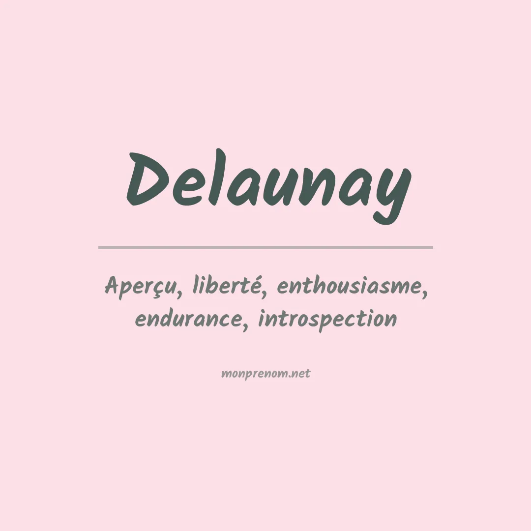 Signification du prénom Delaunay